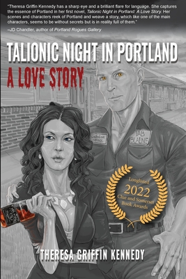 Talionic Night in Portland: A Love Story - Kennedy, Theresa Griffin