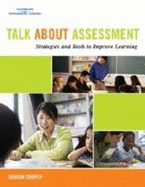 Talk About Assessment (Elementary): Strategies and Tools to Improve Learning