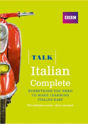 Talk Italian Complete (Book/CD Pack): Everything you need to make learning Italian easy - Lamping, Alwena