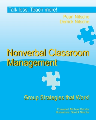 Talk less. Teach more!: Nonverbal Classroom Management. Group Strategies that Work. - Nitsche, Derrick, and Nitsche, Pearl