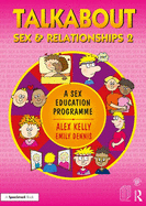 Talkabout Sex and Relationships 2: A Sex Education Programme