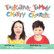 Talkative Tammy and Chatty Charlie