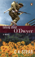 Talking about O'Dwyer - Stead, C.K.