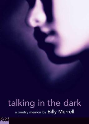 Talking in the Dark - Merrell, Billy