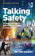 Talking Safety: A User's Guide to World Class Safety Conversation