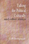 Talking the Political Culturally and Nother Essays