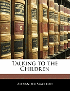 Talking to the Children