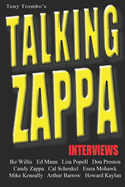 Talking Zappa: with Tony Trombo