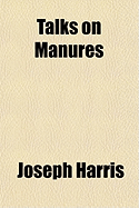 Talks on Manures