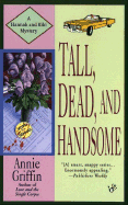 Tall, Dead and Handsome