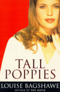 Tall Poppies - Bagshawe, Louise