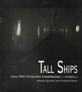 Tall Ships: Gary Hill Projective Installation #2