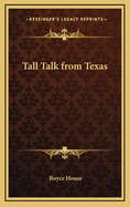 Tall Talk from Texas