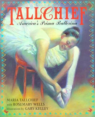 Tallchief: America's Prima Ballerina - Tallchief, Maria Wells