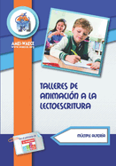 Talleres de animaci?n a la lectoescritura