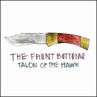 Talon of the Hawk [LP] - The Front Bottoms