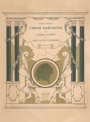 Tamar Karsavina - Barbier, George, and Vaudoyer, Jean-Louis