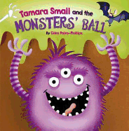 Tamara Small and the Monster's Ball