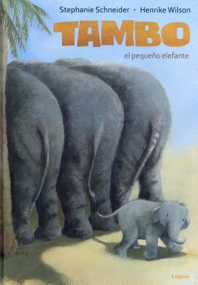 Tambo El Pequeno Elefante - Schneider, Stephanie