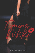 Taming Nikki