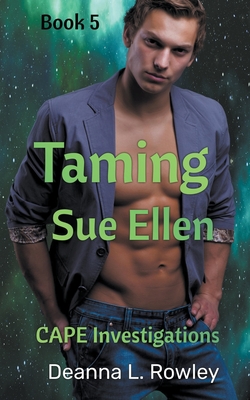 Taming Sue Ellen - Rowley, Deanna L