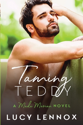 Taming Teddy: Made Marian Series Book 2 - Lennox, Lucy