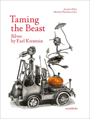 Taming the Beast: Silver by Earl Krentzin - Falino, Jeannine (Editor), and Fleischman, Martha J. (Editor)