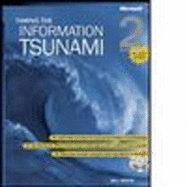 Taming the Information Tsunami, Second Edition