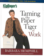 Taming the Paper Tiger at Work - Hemphill, Barbara, and Kiplinger, Knight A (Introduction by)