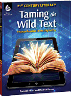 Taming the Wild Text: Literacy Strategies for Today's Reader