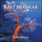 Tana Mana - The Ravi Shankar Project