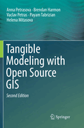 Tangible Modeling with Open Source GIS