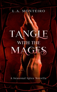 Tangle with the Mages