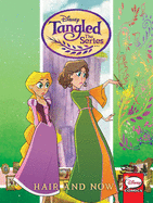 Tangled: The Series: Hair and Now