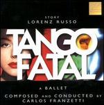 Tango Fatal (Ballet)