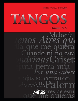 Tango N-5: piano - vocal - guitarra - Argentina, Melos