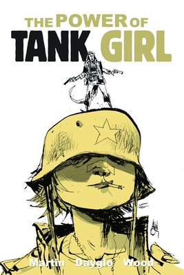 Tank Girl: The Power of Tank Girl - Martin, Alan