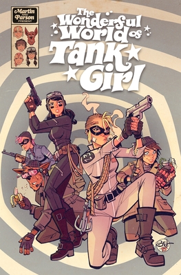 Tank Girl: The Wonderful World of Tank Girl - Martin, Alan