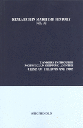 Tankers in Trouble: Norwegian Shipping and the Crisis of the 1970s and 1980s