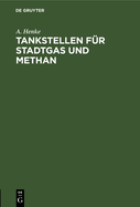 Tankstellen F?r Stadtgas Und Methan