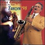 Tanzen '98 - Max Greger