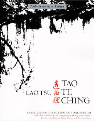 Tao Te Ching: 25th-Anniversary Edition - Tsu, Lao, and Lao-Tzu, and Laozi