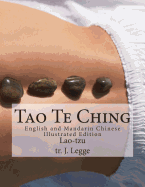 Tao Te Ching: English and Mandarin Chinese Illustrated Edition