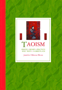 Taoism: Origins, Beliefs, Practices, Holy Texts, Sacred Places