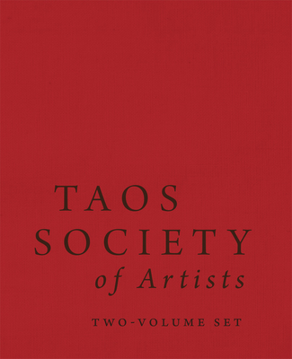 Taos Society of Artists: Volume 39 - Hassrick, Peter H (Editor), and Peters, Gerald P (Editor), and Speidel, Melissa W (Editor)