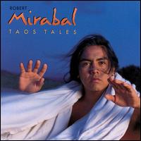 Taos Tales - Robert Mirabal