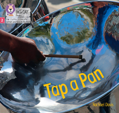 Tap a Pan: Phase 2 Set 1 - Davis, Rachael, and Collins Big Cat (Prepared for publication by)
