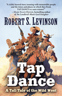 Tap Dance: A Tall Tale of the Wild West