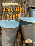 Tap, Tip, Sap!