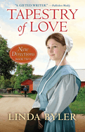 Tapestry of Love: New Directions Book Two